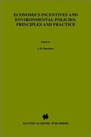 Economic Incentives and Environmental Policies: Principles and Practice артикул 2877e.